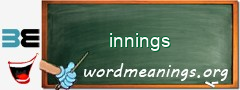 WordMeaning blackboard for innings